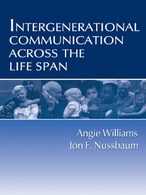 cover image of Intergenerational Communication Across the Life Span